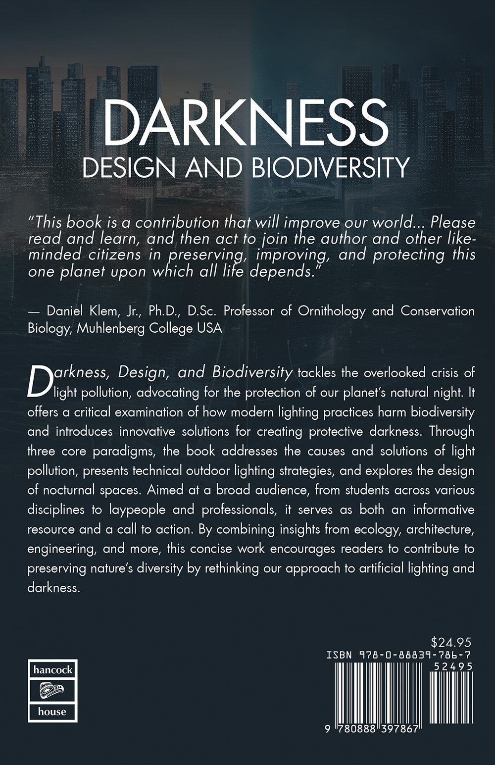 Darkness, Design and Biodiversity: Eliminating Light Pollution in Architecture: A Multidisciplinary and Integrated Approach Towards the Suitable Design of Nocturnal Spaces