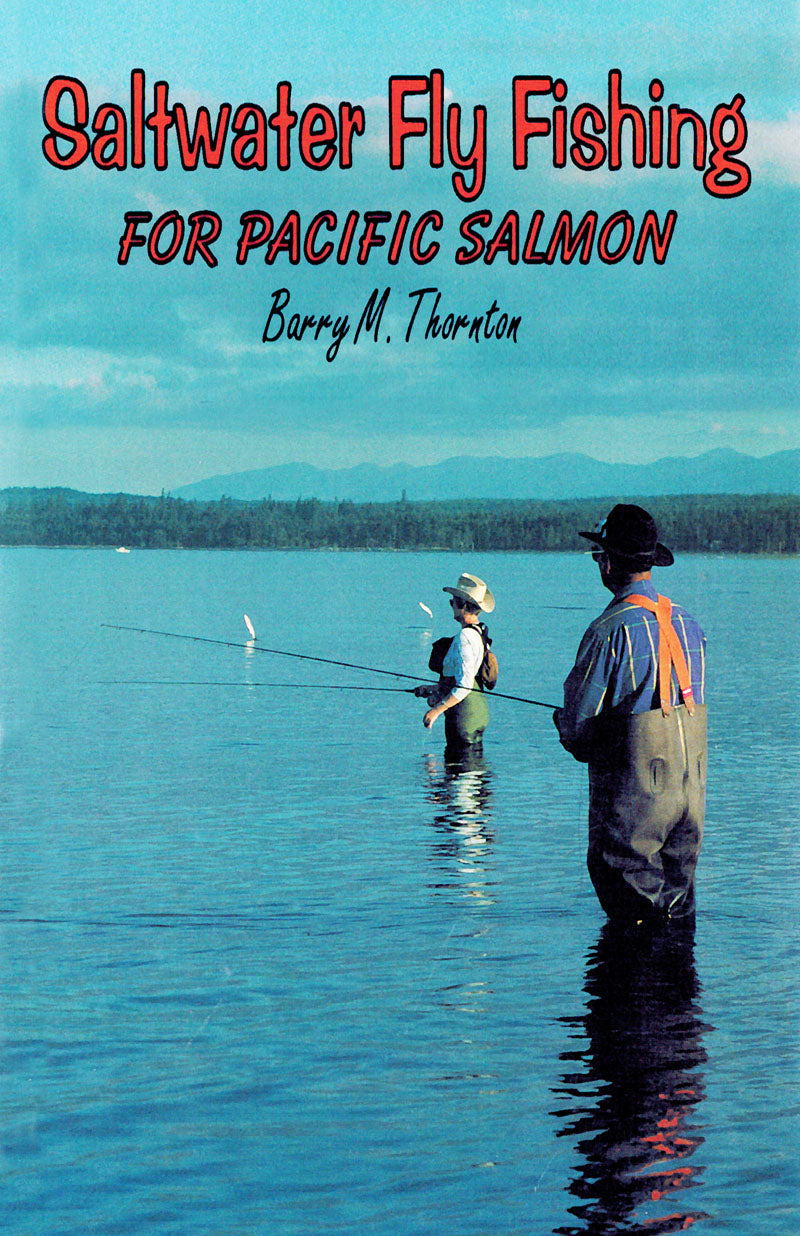 Saltwater Fly Fishing: for Pacific salmon – Hancock House Publishers